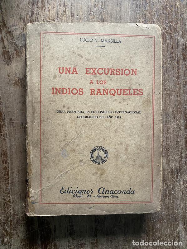 Libri di seconda mano: Una excursion a los indios ranqueles - Mansilla Lucio V.
