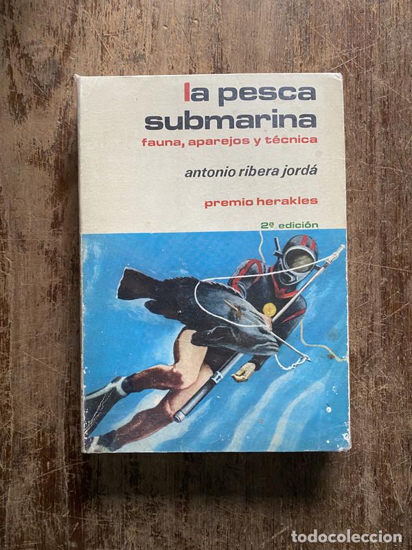 Libri di seconda mano: La pesca submarina - Ribera Jorda Antonio