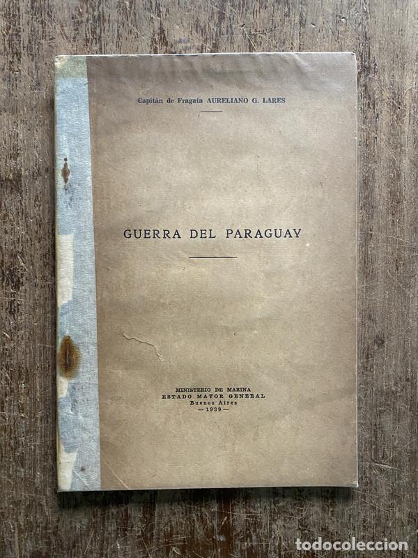 Libros: Guerra del Paraguay - Lares Aureliano G. - Foto 1