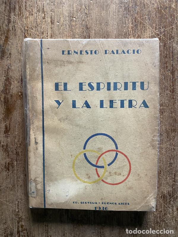 Libros: El espiritu y la letra - Palacio Ernesto - Foto 1