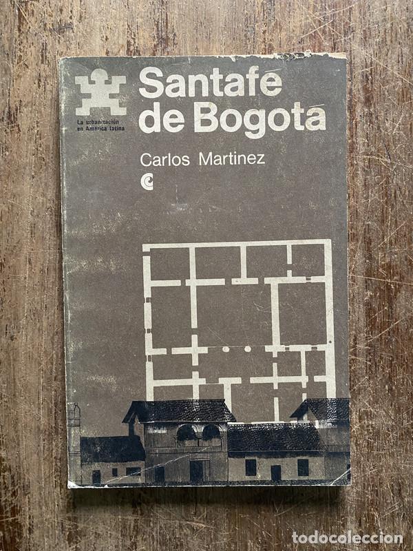 B&uuml;cher: Santafe de Bogota - Martinez Carlos