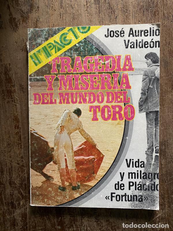 B&uuml;cher: Tragedia y miseria del mundo del toro - Valdeon Jose Aurelio