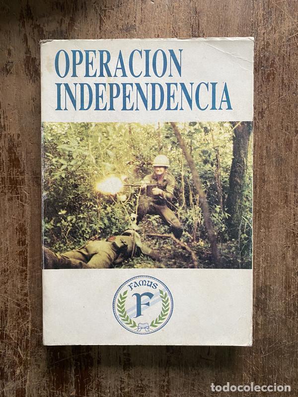 B&uuml;cher: Operacion Independencia - -