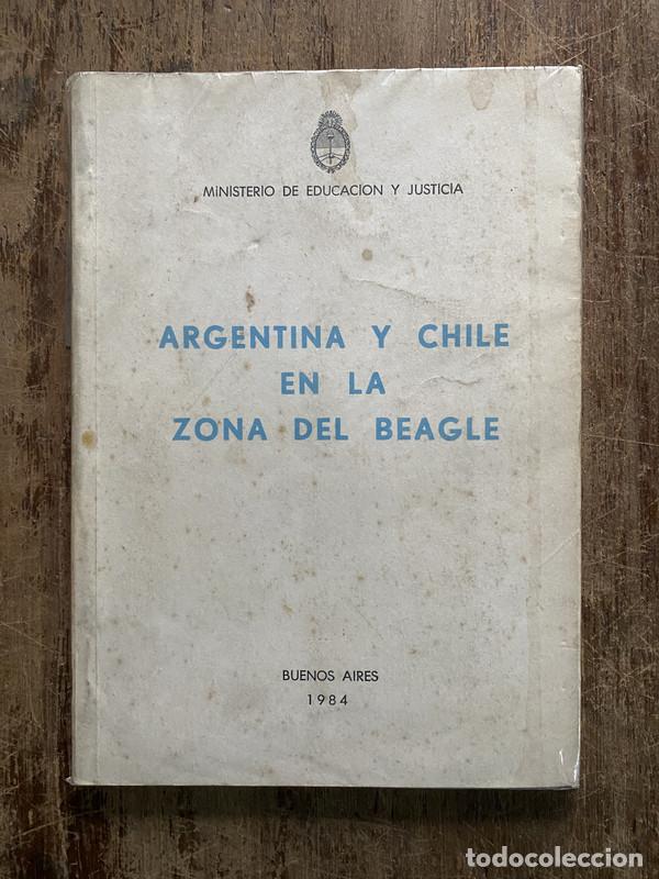 B&uuml;cher: Argentina y Chile en la Zona del Beagle - -