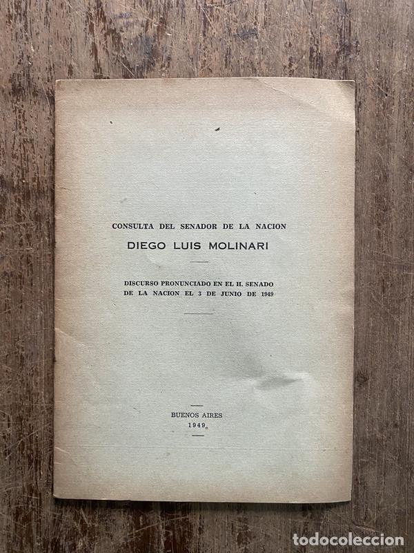 Livros em segunda m&atilde;o: Consulta del Senador de la Nacion Diego Luis Molinari - Molinari Diego Luis