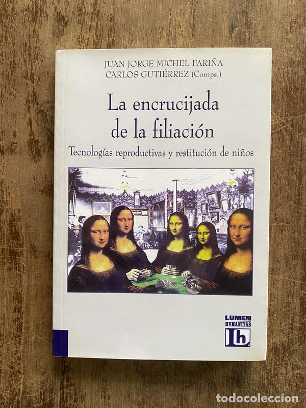 Libros: La encrucijada de la filiacion - Michel Fari&ntilde;a Juan Jorge; Gutierrez Carlos (Comps.)