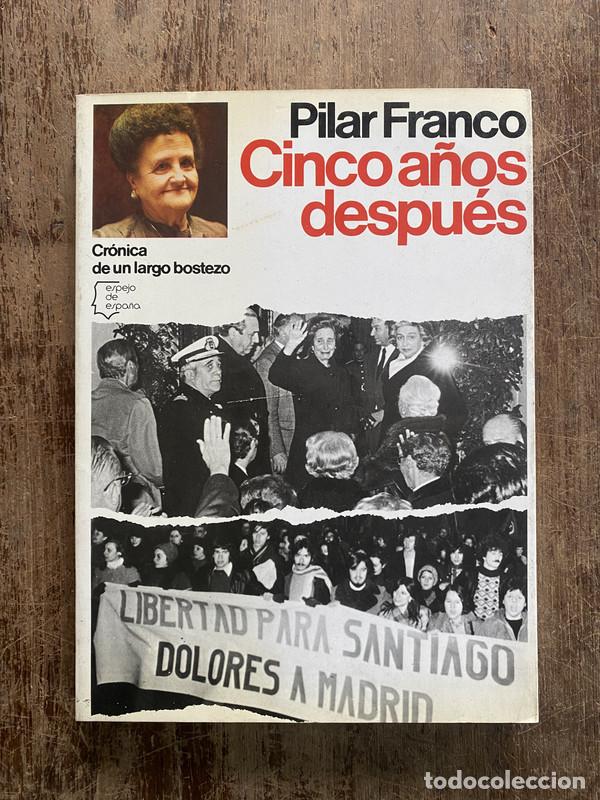 Libri di seconda mano: Cinco a&ntilde;os despues - Franco Pilar