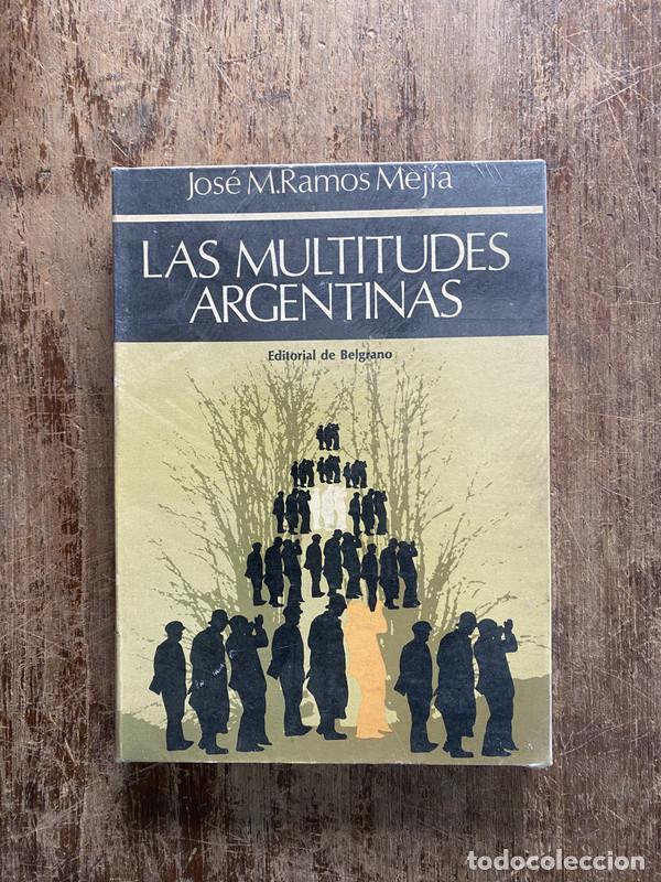 Libri di seconda mano: Las multitudes argentinas - Ramos Mejia Jose M.