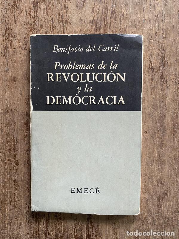 Libri di seconda mano: Problemas de la Revolucion y la Democracia - del Carril Bonifacio