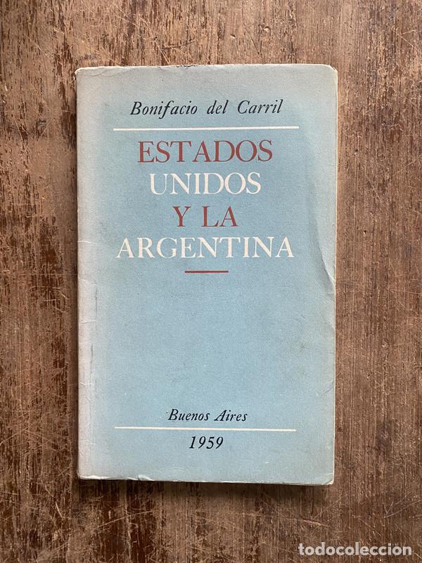 B&uuml;cher: Estados Unidos y la Argentina - del Carril Bonifacio