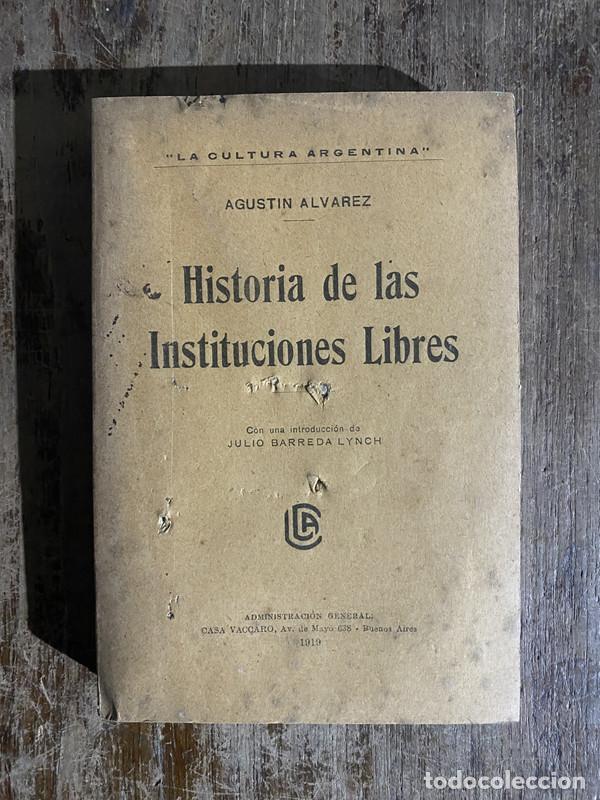 B&uuml;cher: Historia de las Instituciones Libres - Alvarez Agustin