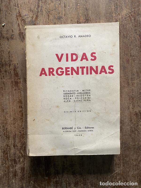 Libri di seconda mano: Vidas Argentinas - Amadeo Octavio R.