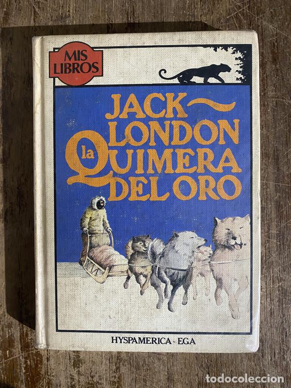 Libros: La quimera del oro - London Jack - Foto 1