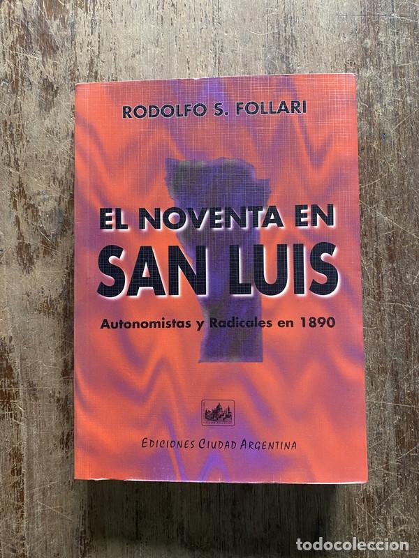Libros: El noventa en San Luis - Follari Rodolfo S.