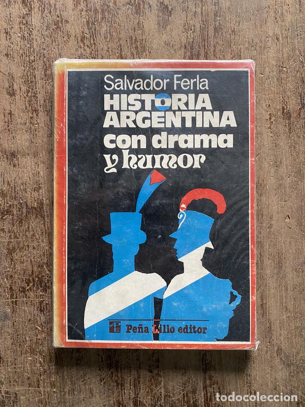 Livres: Historia Argentina con drama y humor - Ferla Salvador