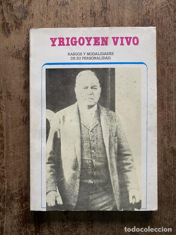 Libros: Yrigoyen Vivo - - - Foto 1