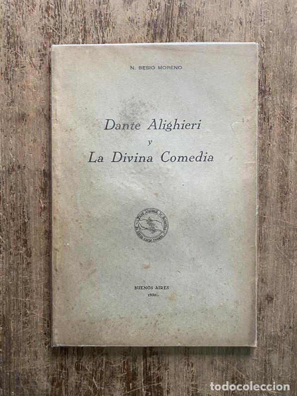 books: Dante Alighieri y La Divina Comedia - Besio Moreno N.