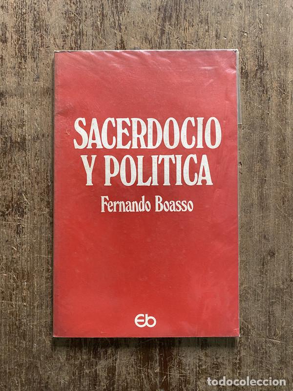 Livros em segunda m&atilde;o: Sacerdocio y Politica - Boasso Fernando