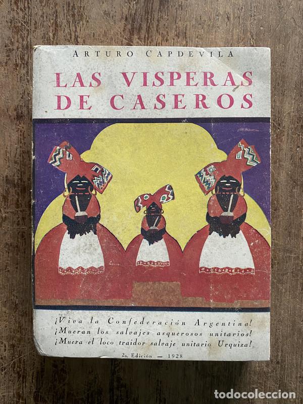 Libros: Las visperas de Caseros - Capdevila Arturo - Foto 1