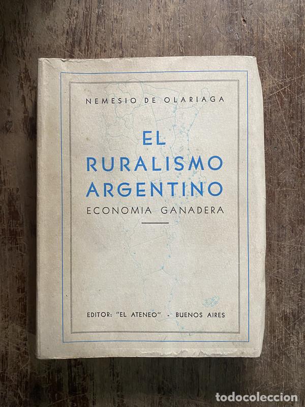 books: El Ruralismo Argentino - De Olariaga Nemesio