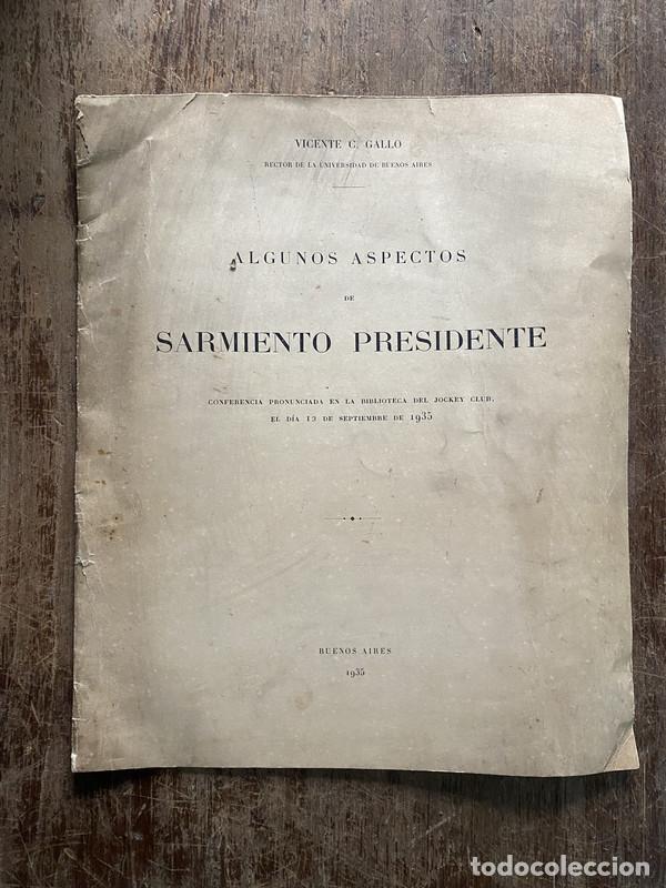 books: Algunos aspectos de Sarmiento Presidente - Gallo Vicente C.
