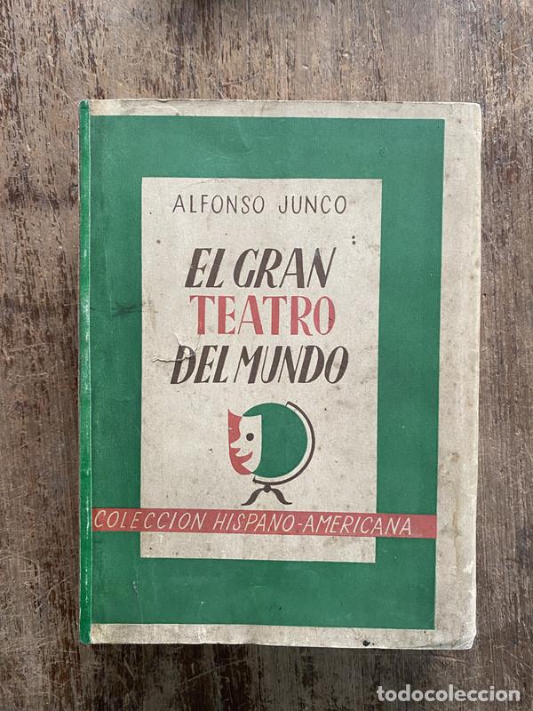 Libros: El gran teatro del mundo - Junco Alfonso - Foto 1