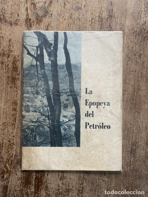 Libros: La Epopeya del Petroleo - - - Foto 1