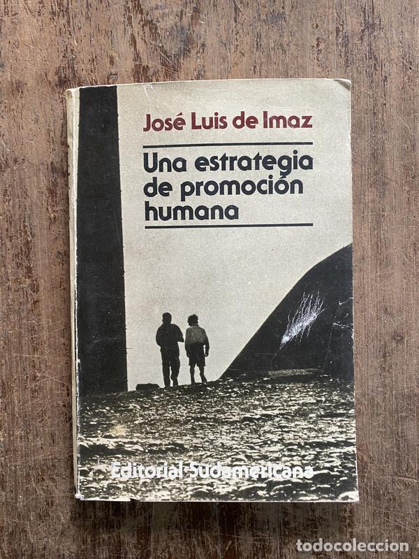 books: Una estrategia de promocion humana - de Imaz Jose Luis