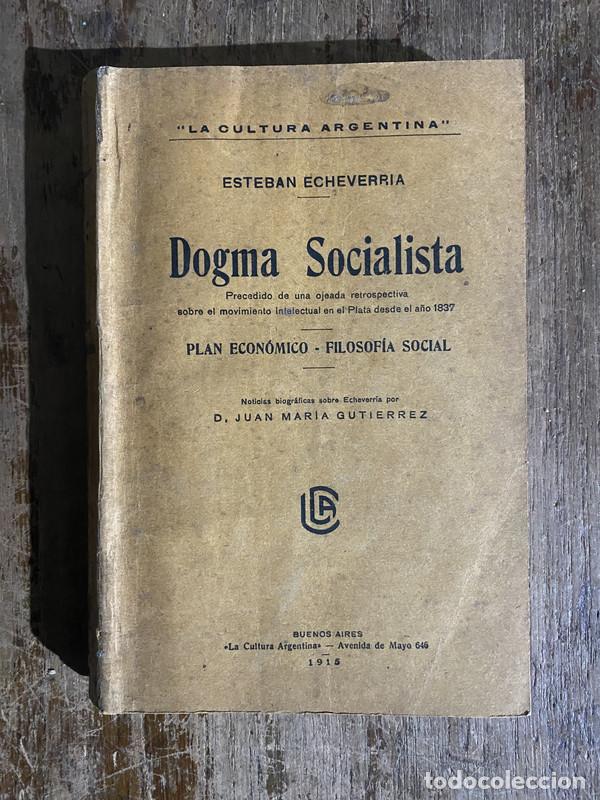 Libros: Dogma Socialista - Echeverria Esteban - Foto 1