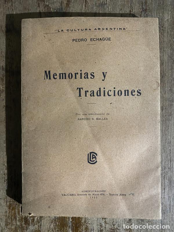Libros: Memorias y Tradiciones - Echague Pedro - Foto 1