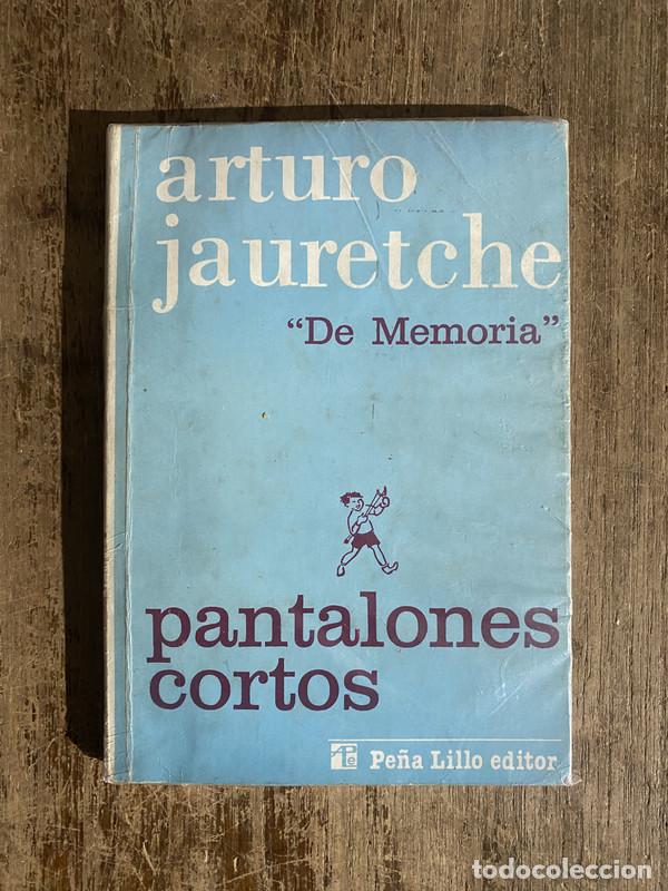 books: Pantalones cortos - Jauretche Arturo