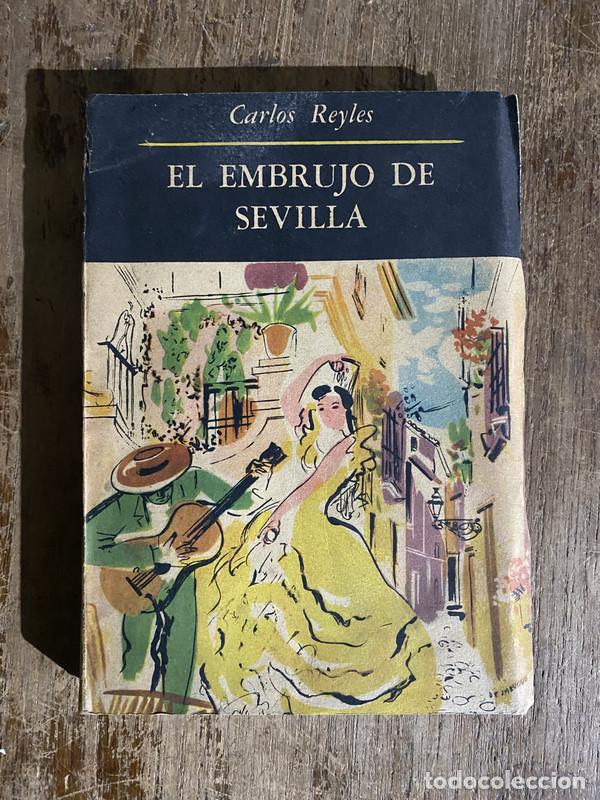 Libros: El embrujo de Sevilla - Reyles Carlos - Foto 1