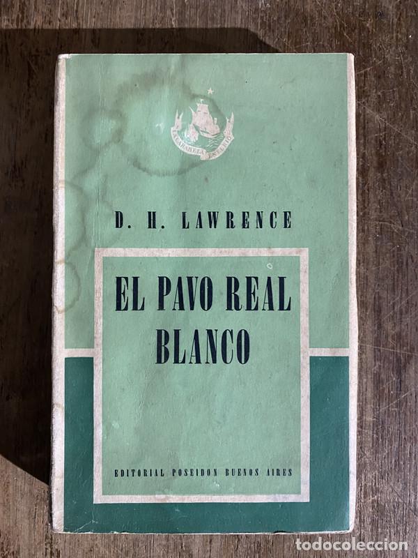 Libros: El pavo real blanco - Lawrence D. H. - Foto 1