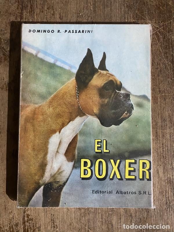 Libros: El Boxer - Passarini Domingo R. - Foto 1