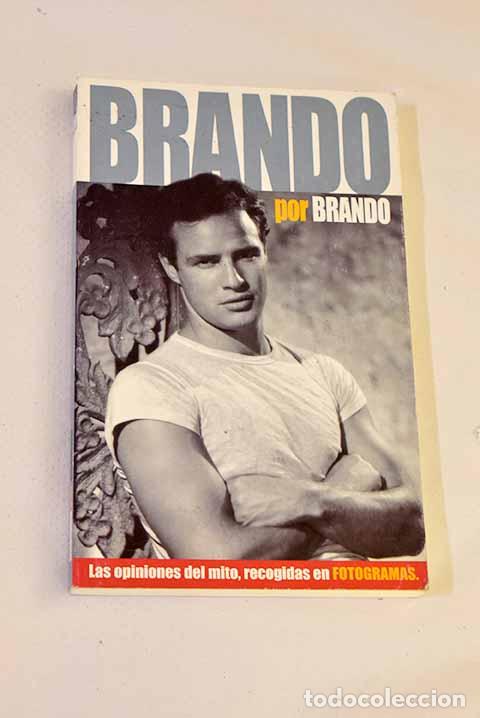 Libros: Brando por Brando: : Comunicaci&oacute;n y Publicaciones.