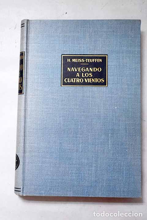 Libros: Navegando a los cuatro vientos: Lo que he visto y vivido en mares y tierras