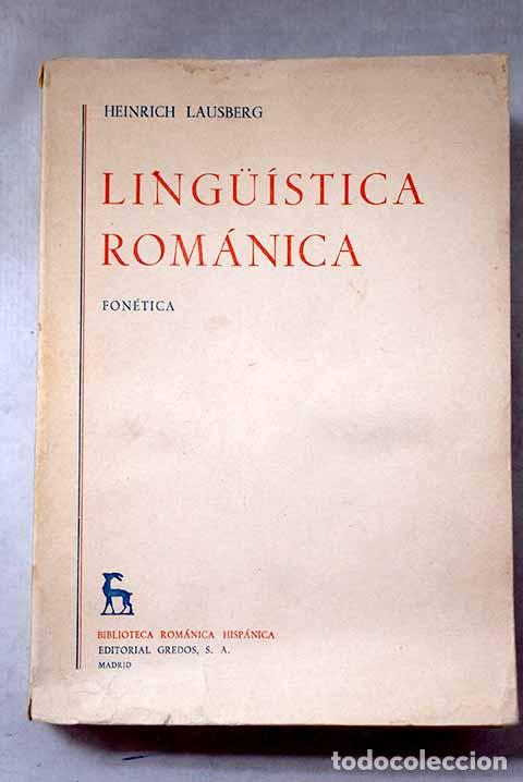 Libros: Lingu&iacute;stica rom&aacute;nica.- Lausberg, Heinrich
