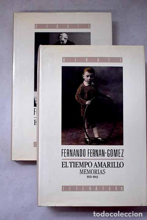Libros: El tiempo amarillo: memorias.- Fern&aacute;n G&oacute;mez, Fernando