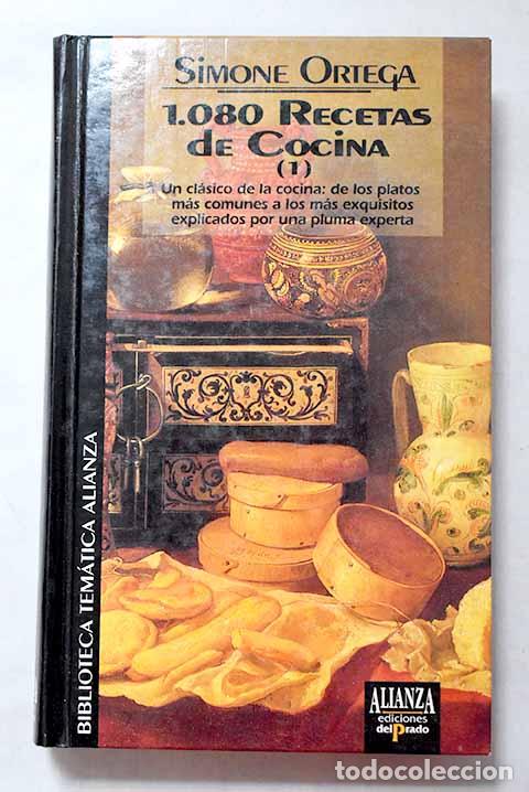 Libros: Mil ochenta recetas de cocina, Tomo I.- Ortega, Simone
