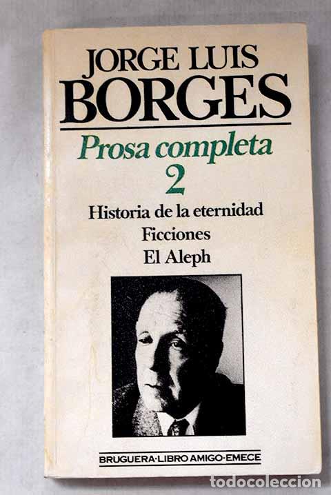 Libros: Prosa completa, Tomo II.- Borges, Jorge Luis