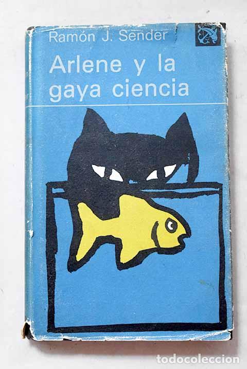 Libros: Arlene y la gaya ciencia.- Sender, Ram&oacute;n J.
