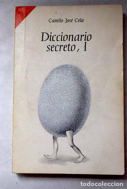 Libros: Diccionario secreto, Tomo I.- Cela, Camilo Jos&eacute;