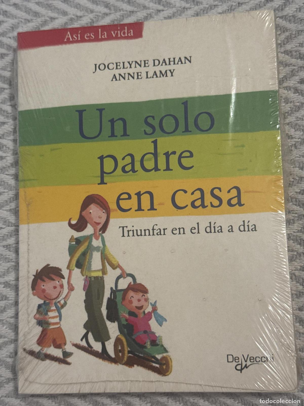 Libros: Un solo padre en casa - Jocelyne Dahan