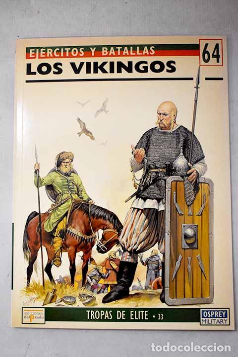 Libros: Los vikingos: Heath, Ian.- Heath, Ian