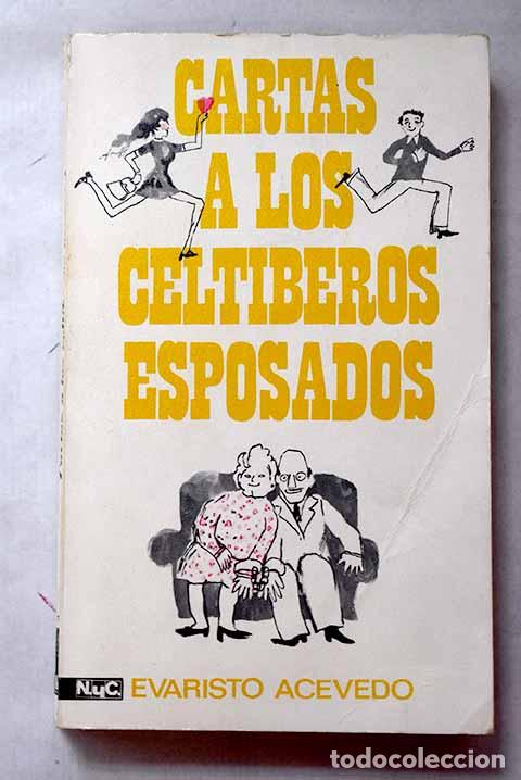 Libros: Cartas a los celtiberos esposados.- Acevedo, Evaristo