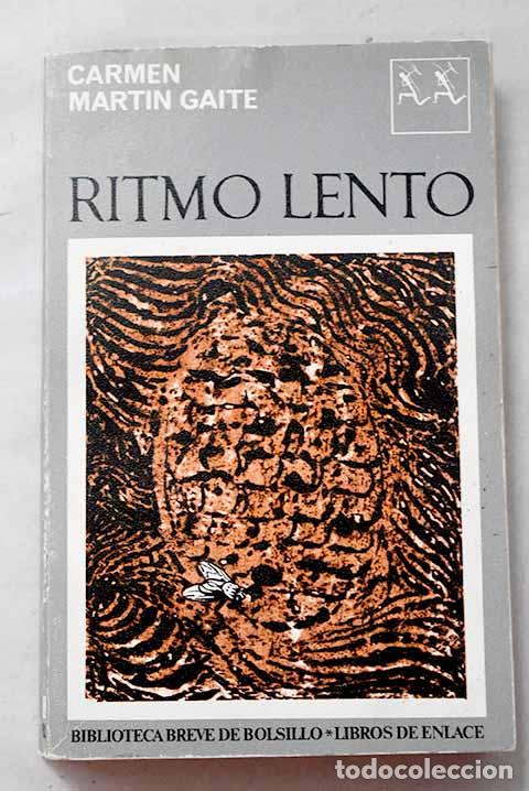 Libros: Ritmo lento: Mart&iacute;n Gaite, Carmen.- Mart&iacute;n Gaite, Carmen