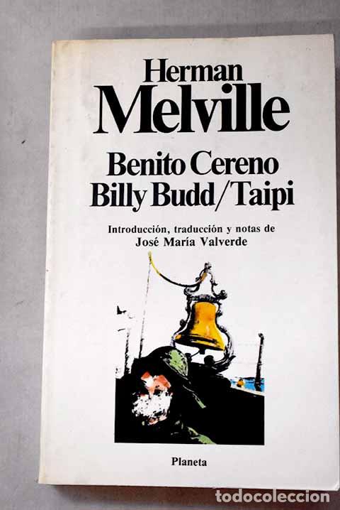 Libros: Benito Cereno ; Billy Budd ; Taipi.- Melville, Herman