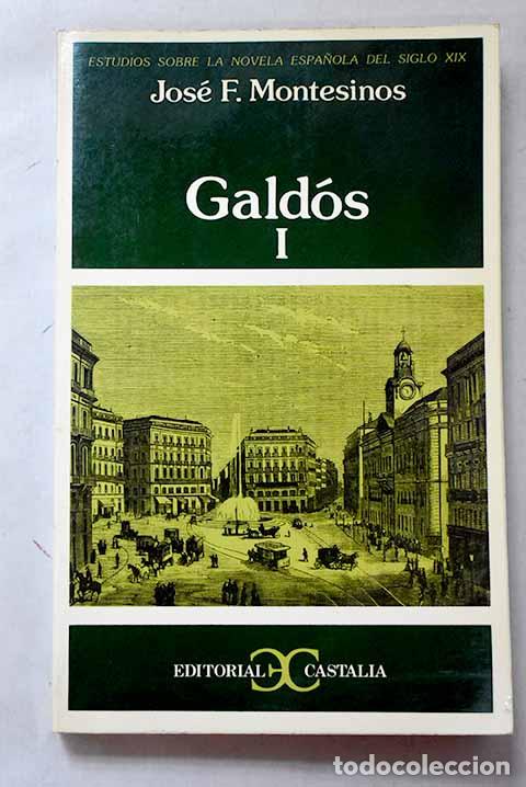 Libros: Galdos, Tomo I: Montesinos, Jos&eacute; F..- Montesinos, Jos&eacute; F.