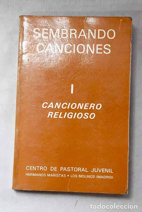 Libros: Sembrando canciones, Tomo I