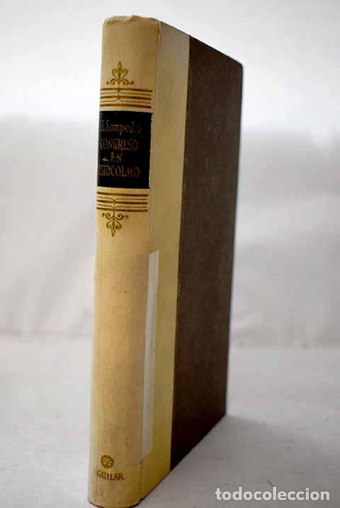 Libros: Congreso en Estocolmo.- Sampedro, Jos&eacute; Luis